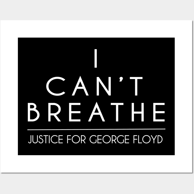 Justice for George Floyd - Black Lives Matter T-Shirt Wall Art by Design Storey